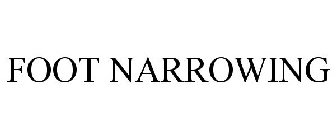 FOOT NARROWING