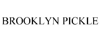 BROOKLYN PICKLE