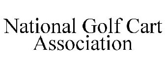 NATIONAL GOLF CART ASSOCIATION