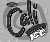 NON ALCOHOLIC CALI ICE