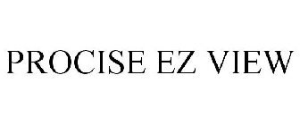 PROCISE EZ VIEW