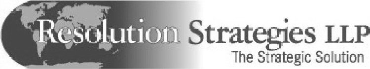 RESOLUTION STRATEGIES LLP THE STRATEGIC SOLUTION