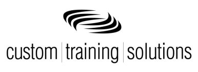 CUSTOM TRAINING SOLUTIONS