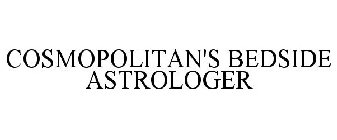 COSMOPOLITAN'S BEDSIDE ASTROLOGER