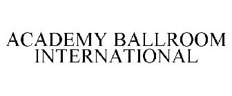 ACADEMY BALLROOM INTERNATIONAL