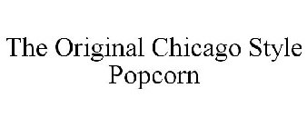 THE ORIGINAL CHICAGO STYLE POPCORN