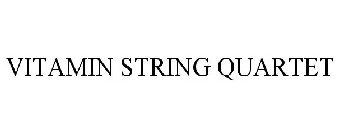 VITAMIN STRING QUARTET