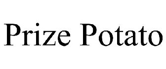 PRIZE POTATO