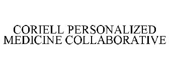 CORIELL PERSONALIZED MEDICINE COLLABORATIVE