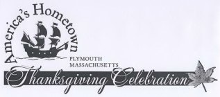 AMERICA'S HOMETOWN PLYMOUTH MASSACHUSETTS THANKSGIVING CELEBRATION