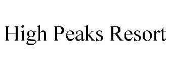 HIGH PEAKS RESORT