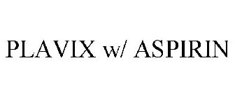 PLAVIX W/ ASPIRIN