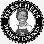 · HERSCHEL'S · MAMA'S COOKIN' FAMOUS 34