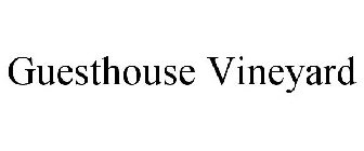 GUESTHOUSE VINEYARD