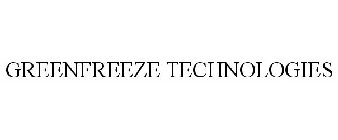 GREENFREEZE TECHNOLOGIES