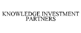 KNOWLEDGE INVESTMENT PARTNERS