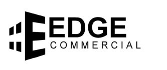 E EDGE COMMERCIAL