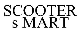 SCOOTER S MART