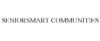 SENIORSMART COMMUNITIES