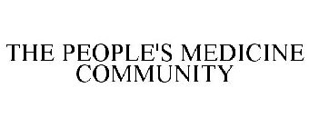 THE PEOPLE'S MEDICINE COMMUNITY