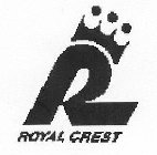 R ROYAL CREST