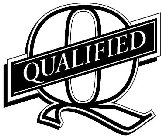 Q QUALIFIED