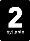 2SYLLABLE