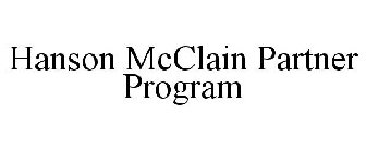 HANSON MCCLAIN PARTNER PROGRAM