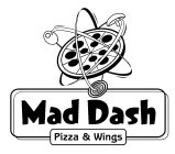 MAD DASH PIZZA & WINGS