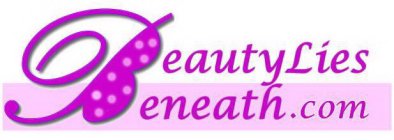 BEAUTY LIES BENEATH.COM