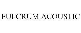 FULCRUM ACOUSTIC