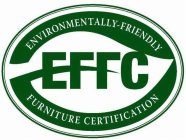 EFFC ENVIORNMENTALLY FRIENDLY FURNITURE CERTIFICATION