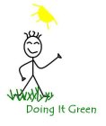 DOING IT GREEN