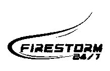 FIRESTORM 24/7