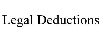LEGAL DEDUCTIONS