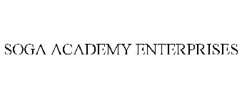 SOGA ACADEMY ENTERPRISES