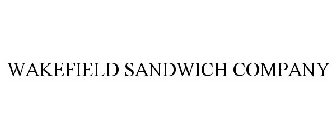 WAKEFIELD SANDWICHES