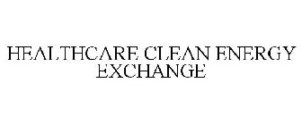 HEALTHCARE CLEAN ENERGY EXCHANGE