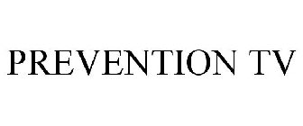 PREVENTION TV