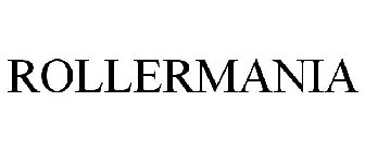 ROLLERMANIA