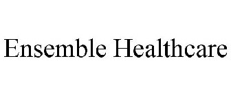 ENSEMBLE HEALTHCARE