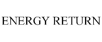 ENERGY RETURN