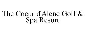 THE COEUR D'ALENE GOLF & SPA RESORT