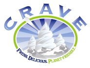 CRAVE FRESH. DELICIOUS. PLANET-FRIENDLY.