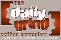 THE DAILY GRIND COFFEE EMPORIUM