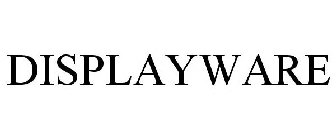 DISPLAYWARE