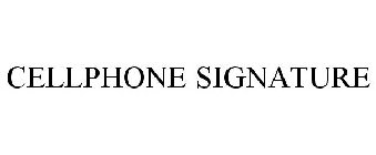 CELLPHONE SIGNATURE