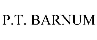 P.T. BARNUM