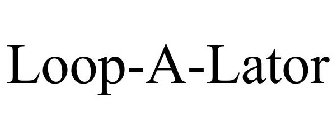 LOOP-A-LATOR
