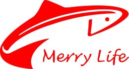MERRY LIFE